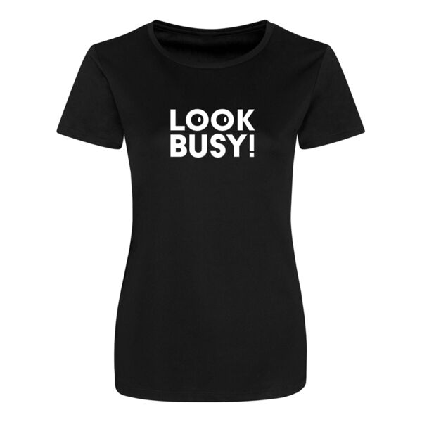 Look Busy - Cool Smooth T-Shirt Thumbnail